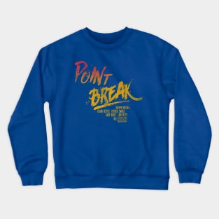 Point Break Title Crewneck Sweatshirt